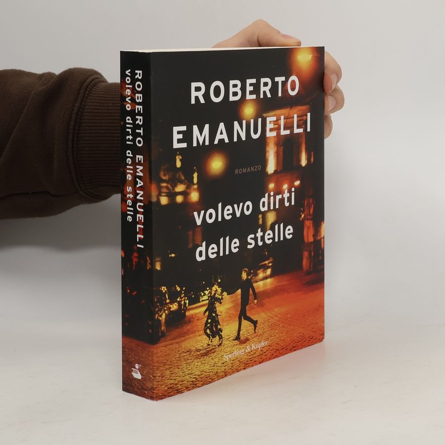 Roberto Emanuelli Volevo dirti delle stelle