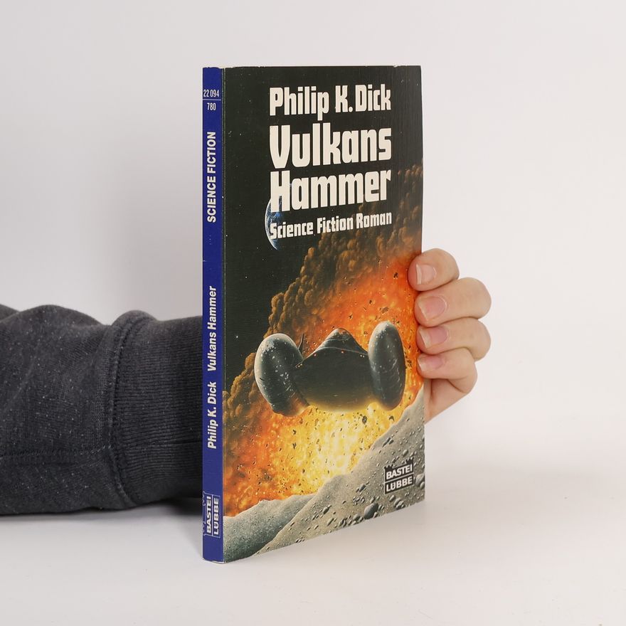 Philip K. Dick Vulkans Hammer. Science Fiction