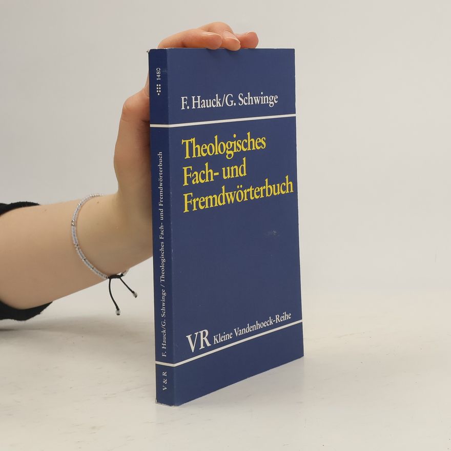 Friedrich Hauck Theologisches Fach- und Fremdwörterbuch