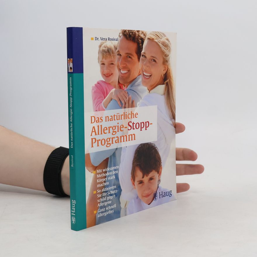 Vera Rosival Das natürliche Allergie-Stopp-Programm