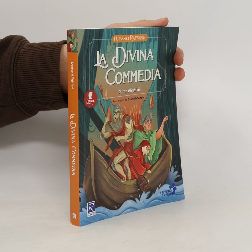 Gabriella Santini I Classici Raffaello: La Divina Commedia