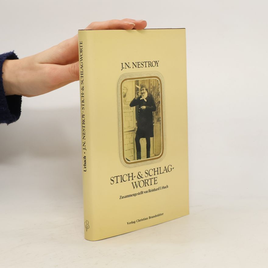 Johann Nestroy Stich- & Schlagworte