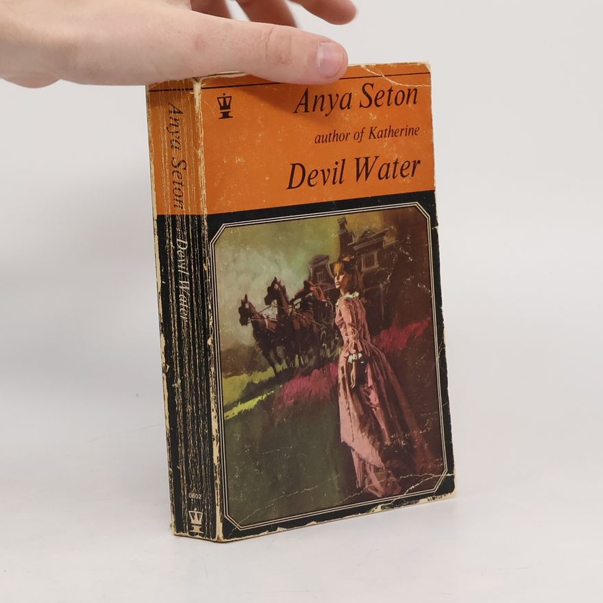 Anya Seton Devil Water
