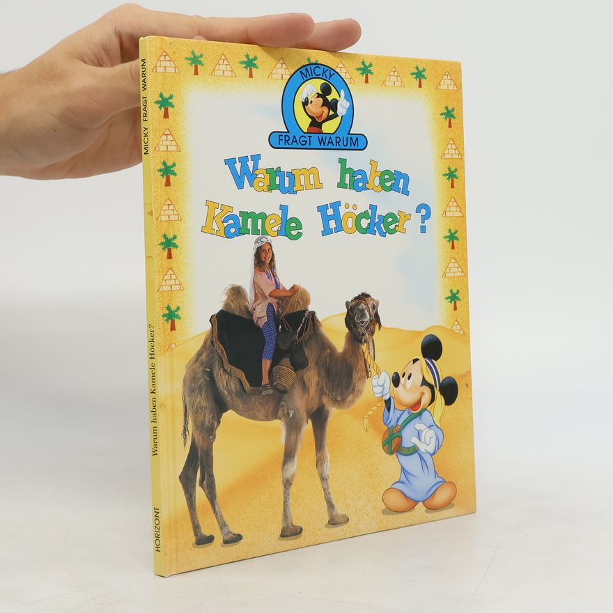 Autorenkollektiv Warum haben Kamele Höcker?