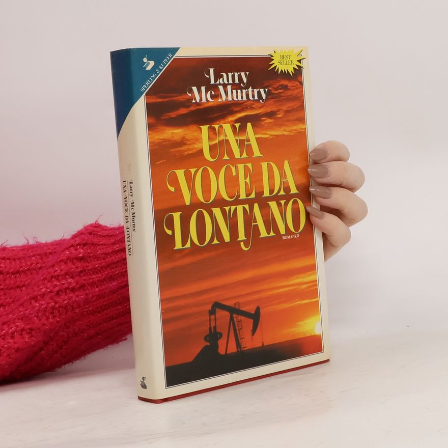 Larry McMurtry Una voce da lontano