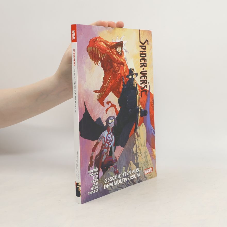 Dan Slott Spider-Verse: Geschichten aus dem Multiversum