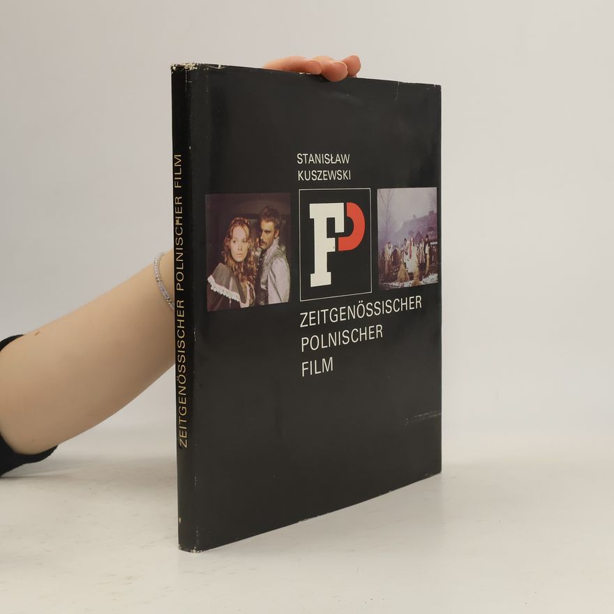 Stanisław Kuszewski Zeitgenössischer polnischer Film