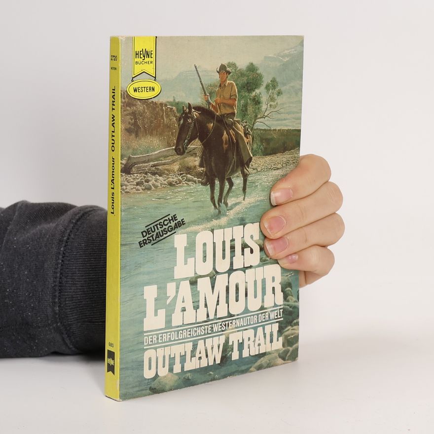 Louis L'Amour Outlaw Trail
