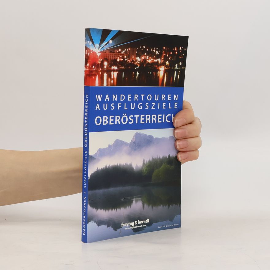 Various authors Wandertouren Ausflugsziele. Oberösterreich
