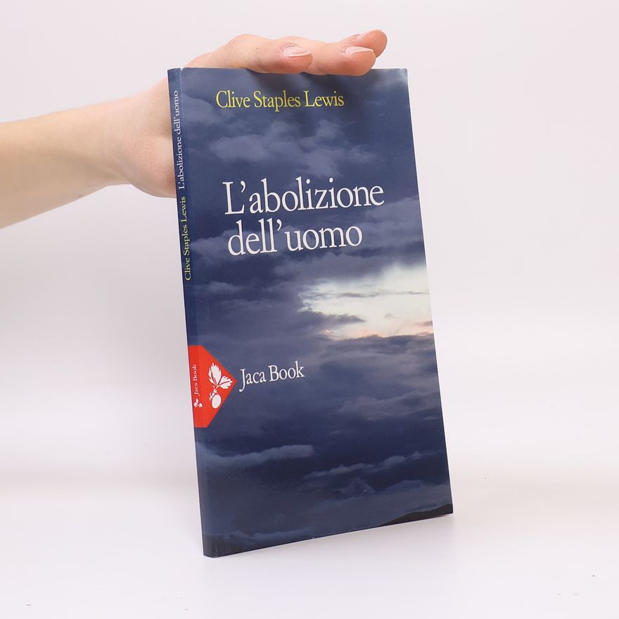 C. S. Lewis L'abolizione dell'uomo