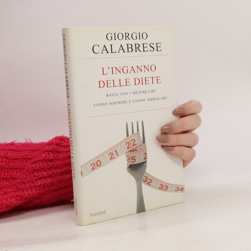 Giorgio Calabrese L'inganno delle diete