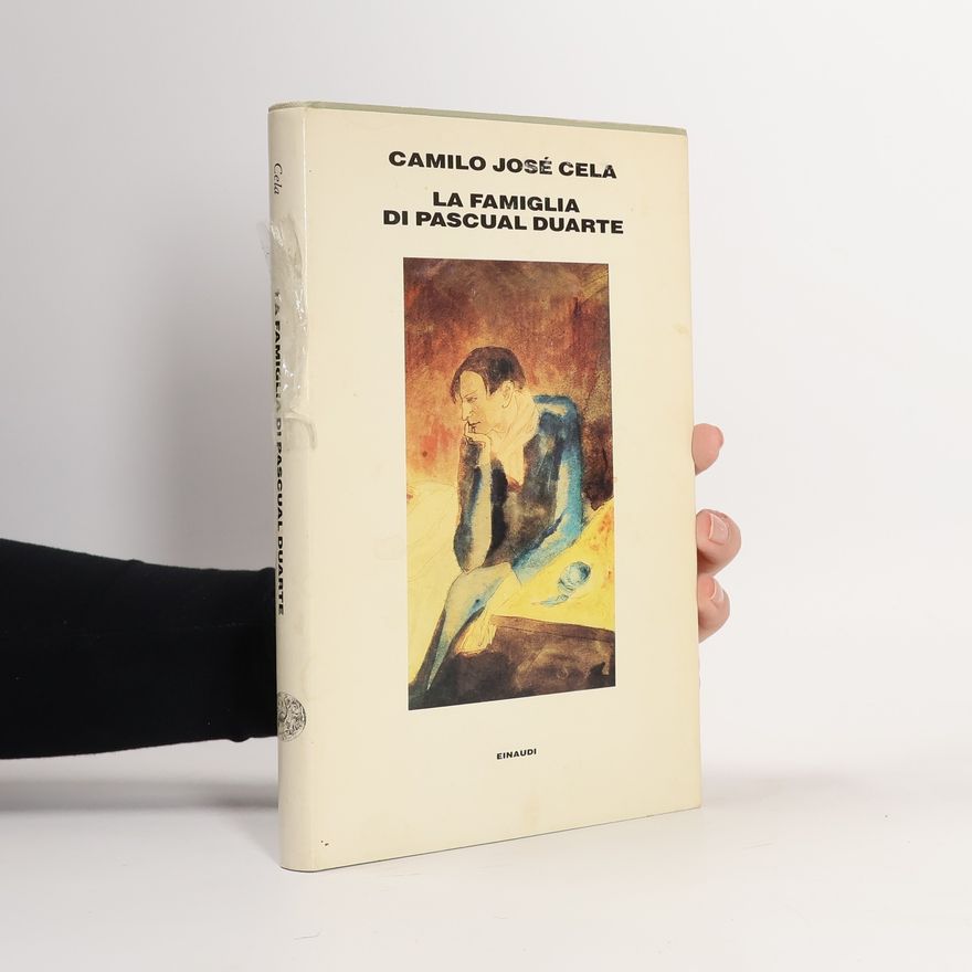 Camilo José Cela La famiglia di Pascual Duarte