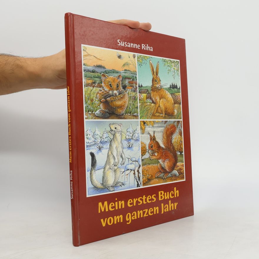 Susanne Riha Mein erstes Buch vom ganzen Jahr