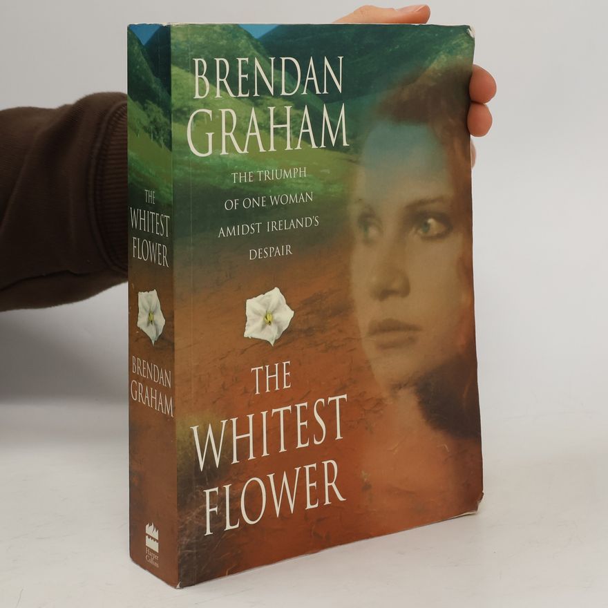Brendan Graham The Whitest Flower