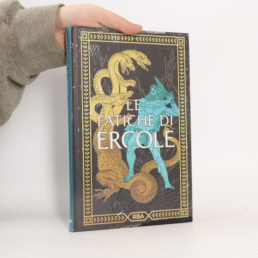 Various authors Le fatiche di ercole