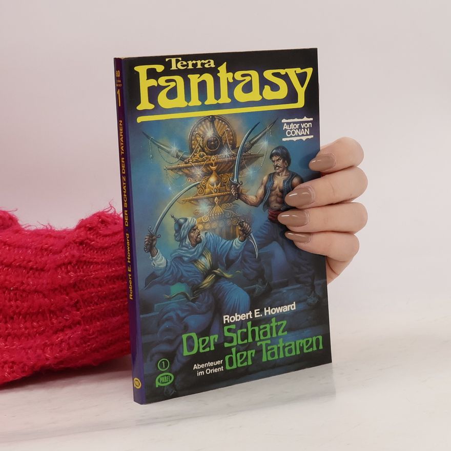 Robert E. Howard Terra Fantasy 80. Der Schatz der Tataren
