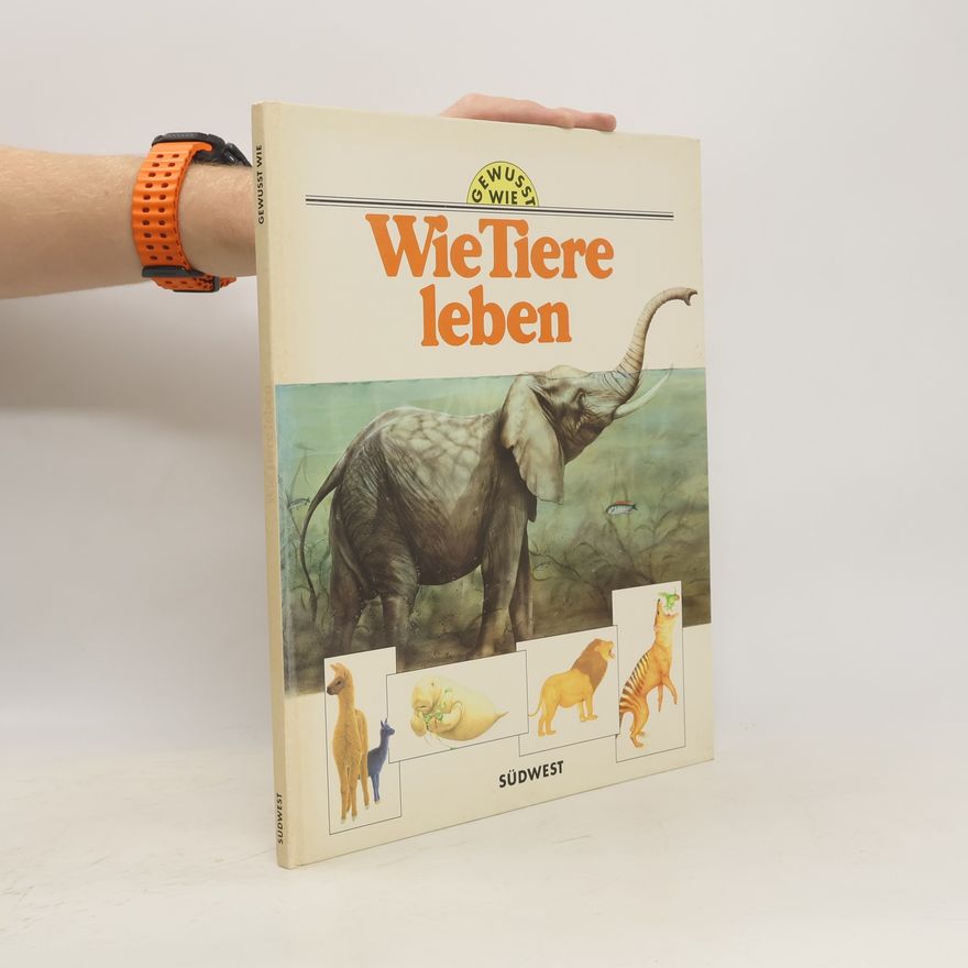 Mark Carwardine Wie Tiere leben
