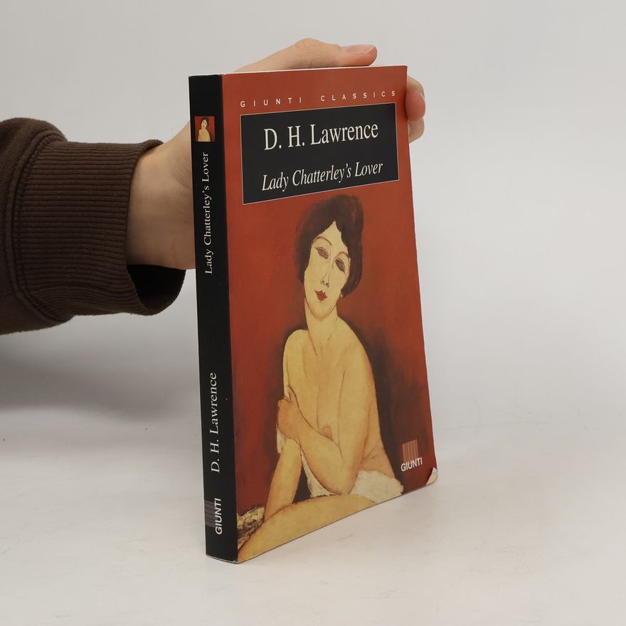 D. H. Lawrence Lady Chatterley's lover