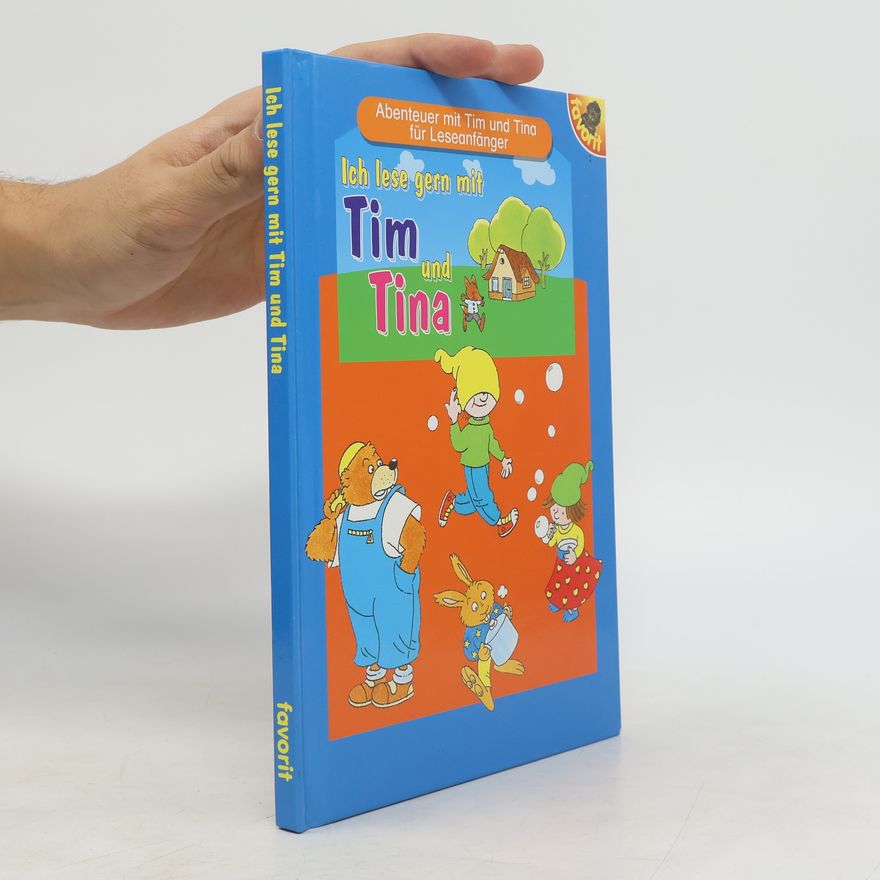 Autorenkollektiv Ich lese gern mit Tim und Tina