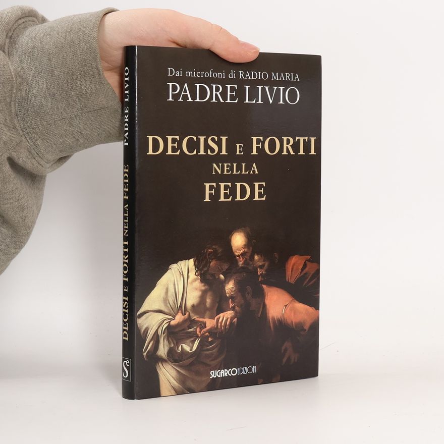 Livio Fanzaga Decisi e forti nella Fede