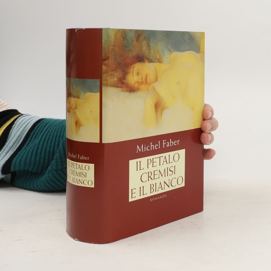 Michel Faber Il petalo cremisi e il bianco