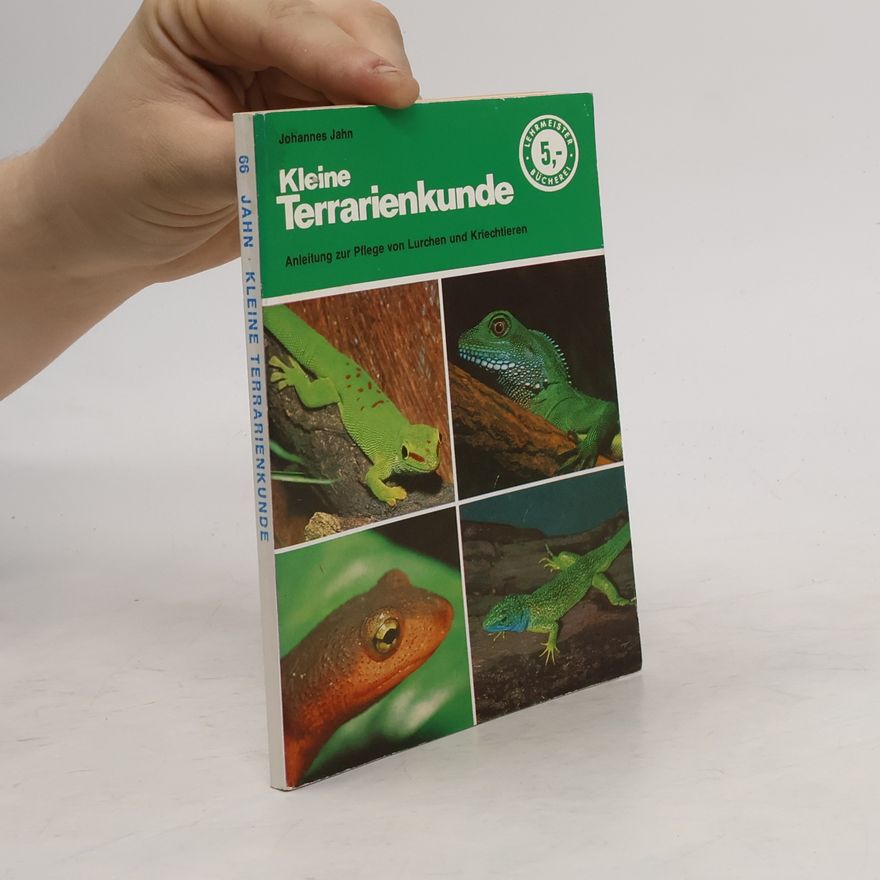 Johannes Jahn Kleine Terrarienkunde