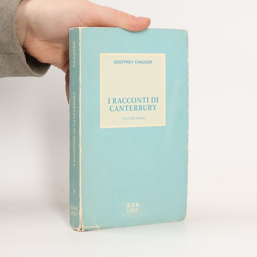 Geoffrey Chaucer I racconti di Canterbury Volume Primo