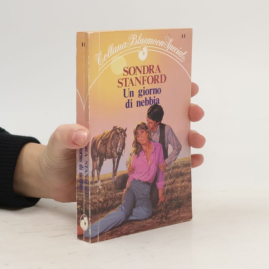 Sondra Stanford Un giorno di nebbia