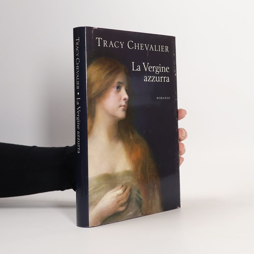 Tracy Chevalier La Vergine azzurra