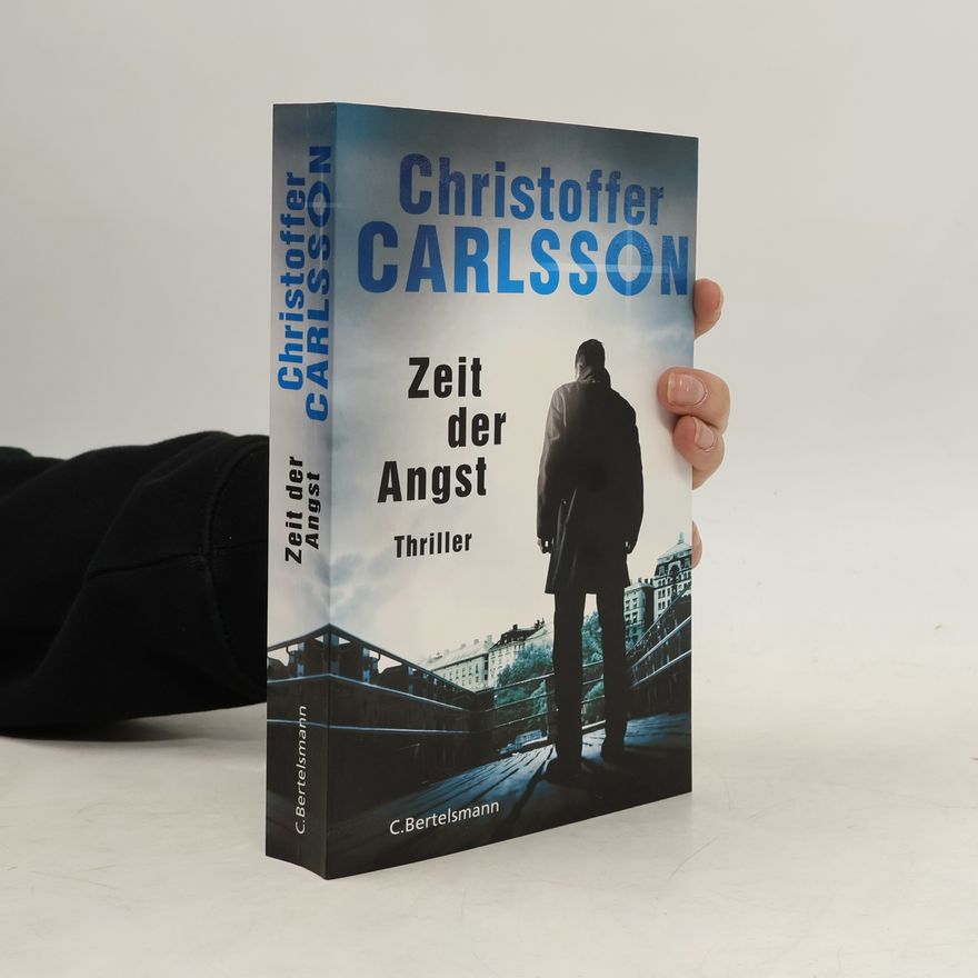 Christoffer Carlsson Zeit der Angst