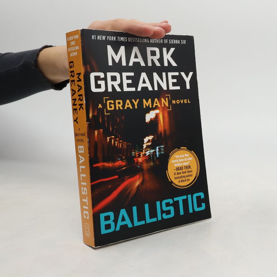 Mark Greaney Ballistic