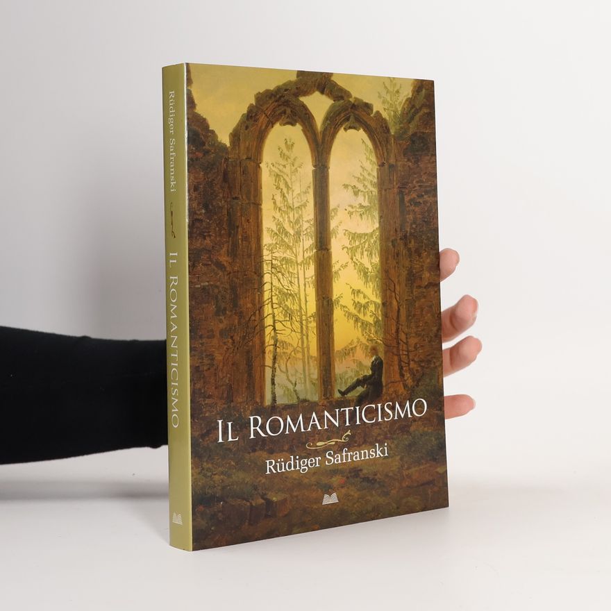 Rüdiger Safranski Il Romanticismo