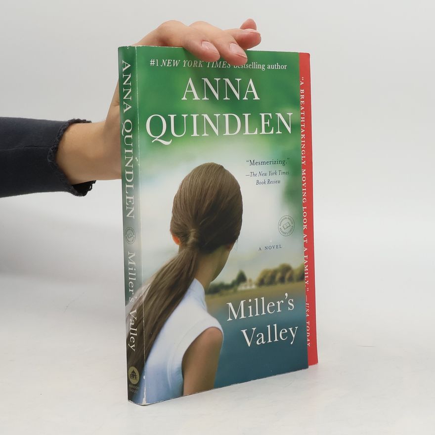 Anna Quindlen Miller's Valley