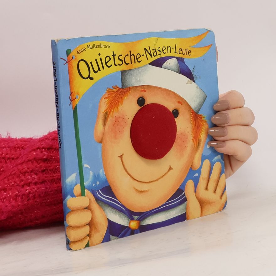 Anne Mußenbrock Quietsche-Nasen-Leute