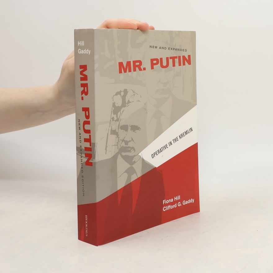 Clifford G. Gaddy Mr. Putin. Operative In the Kremlin