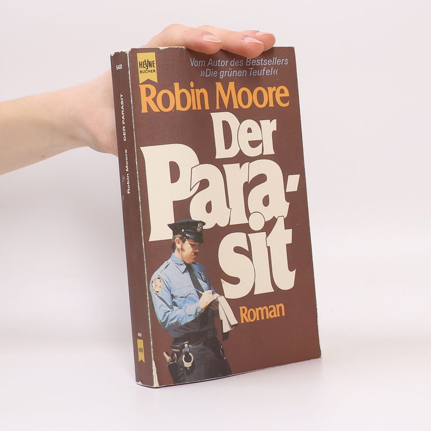 Robin Moore Der Parasit