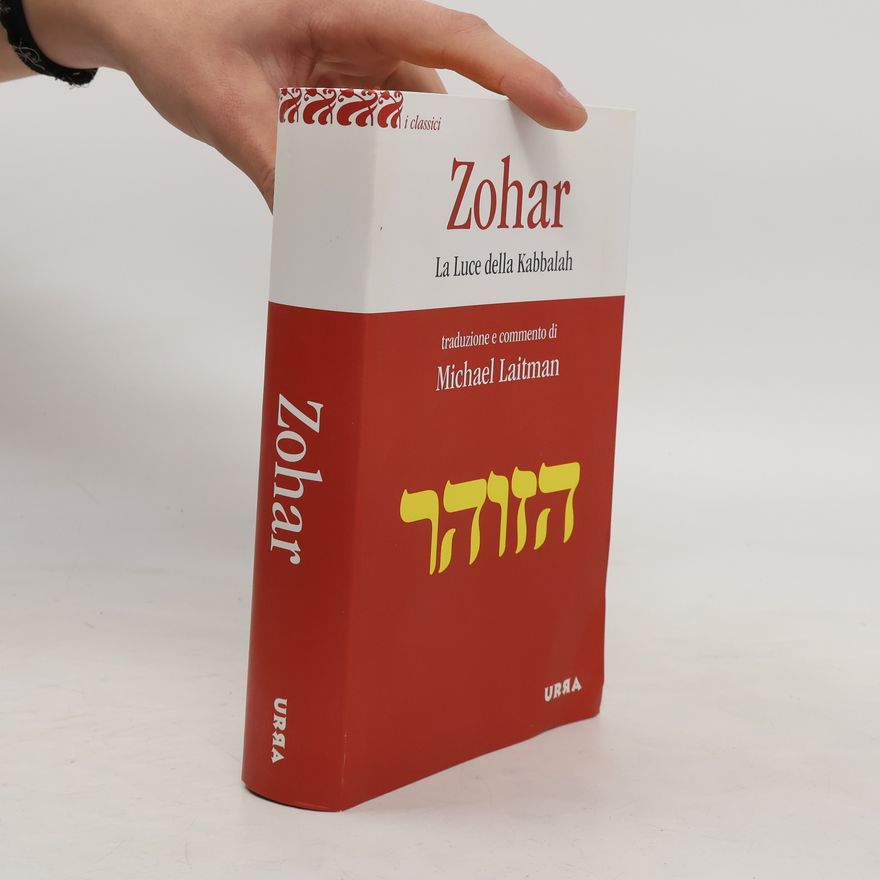 Michael Laitman Zohar. La luce della Kabbalah