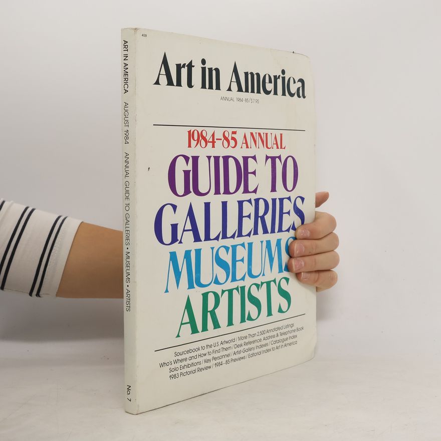 Autorenkollektiv Art in America 1984-85 Annual Guide to Galleries Museums Artists