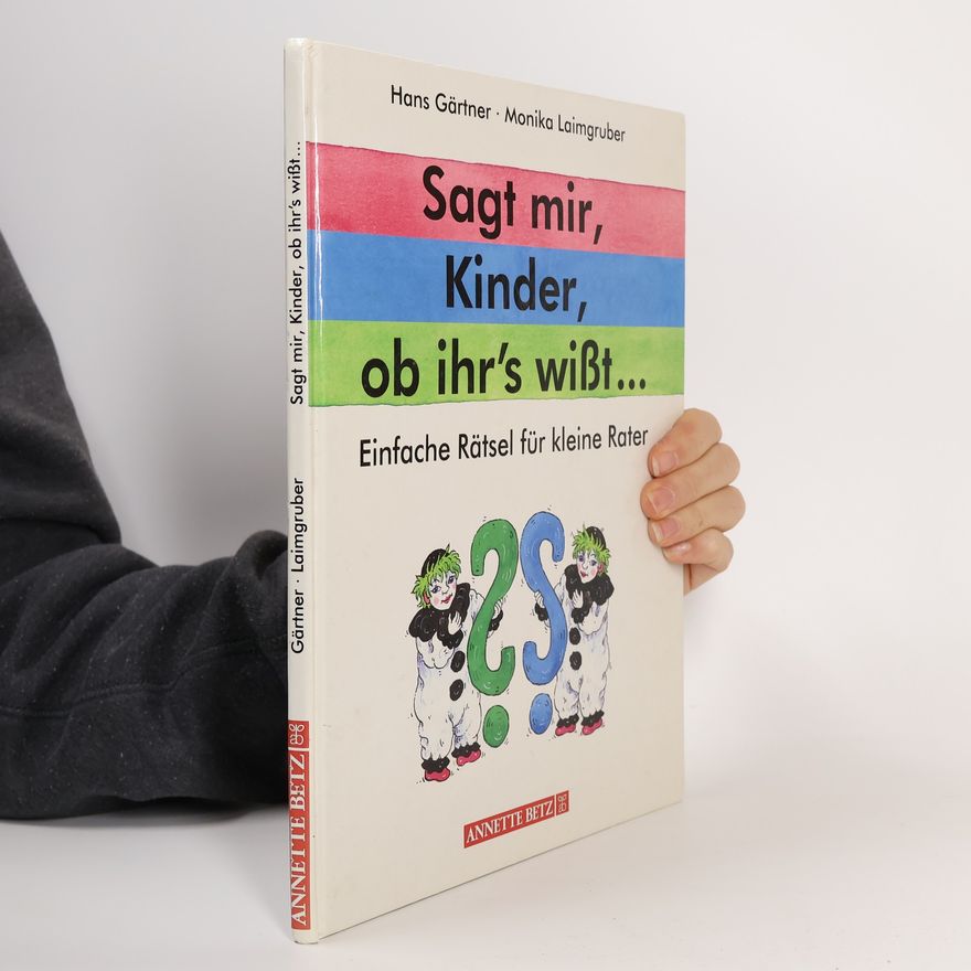 Hans Gärtner Sagt mir Kinder, ob ihr's wisst
