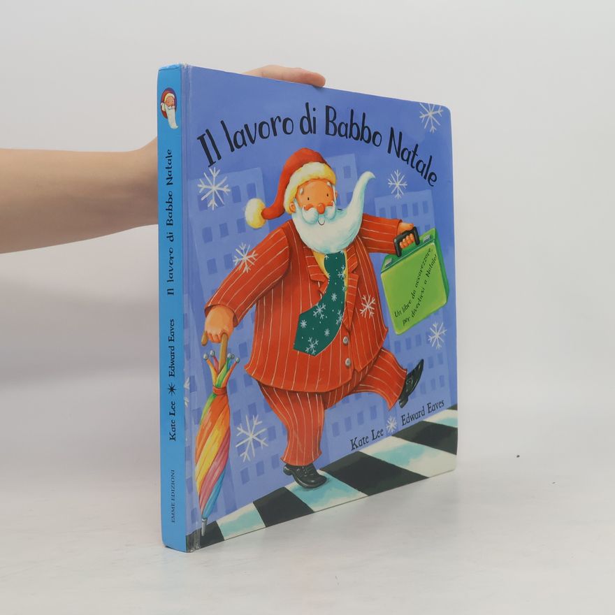 Edward Eaves Il lavoro di Babbo Natale