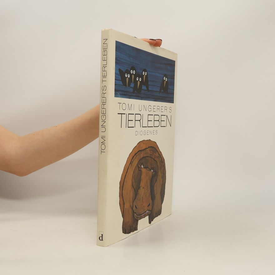 Tomi Ungerer Tomi Ungerer's Tierleben