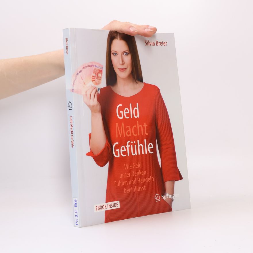 Silvia Breier Geld Macht Gefühle