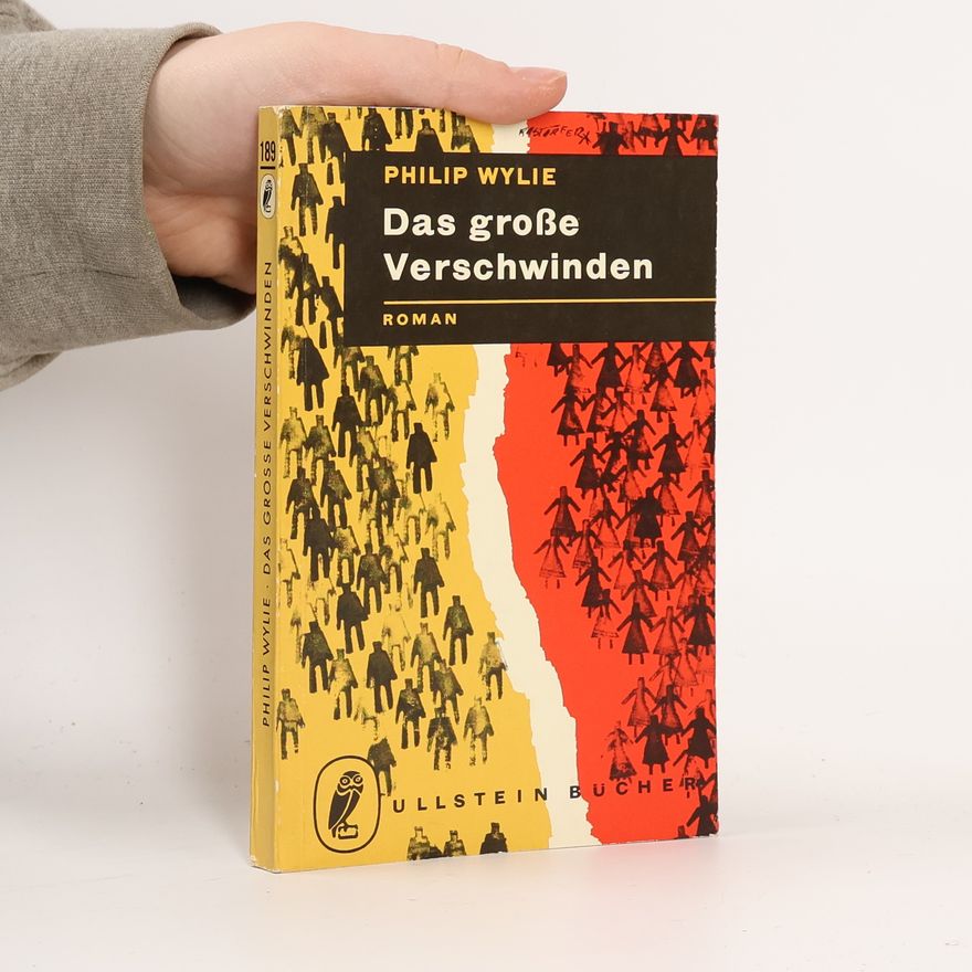Philip Wylie Das grosse Verschwinden
