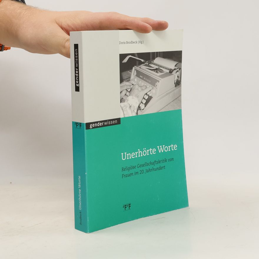 Doris Brodbeck Unerhörte Worte