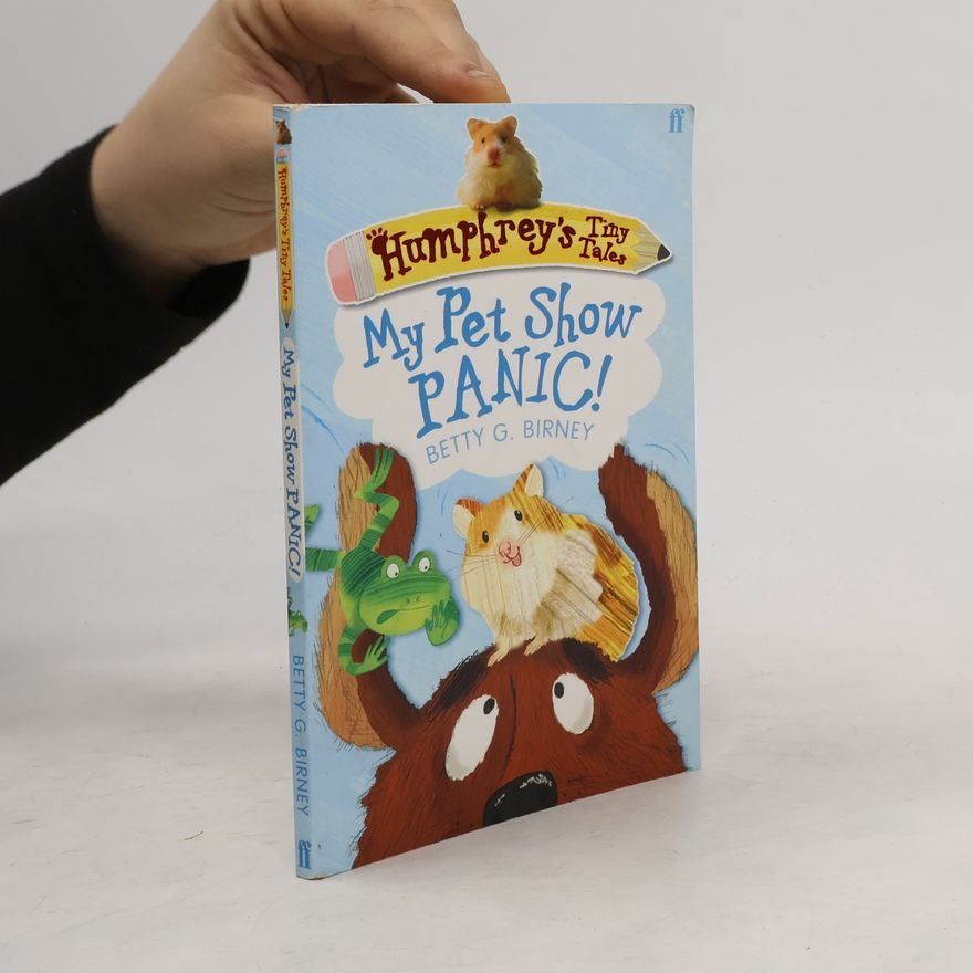 Betty G. Birney My Pet Show Panic!