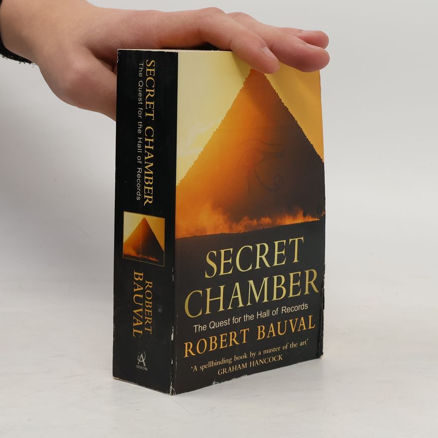 Robert Bauval Secret Chamber