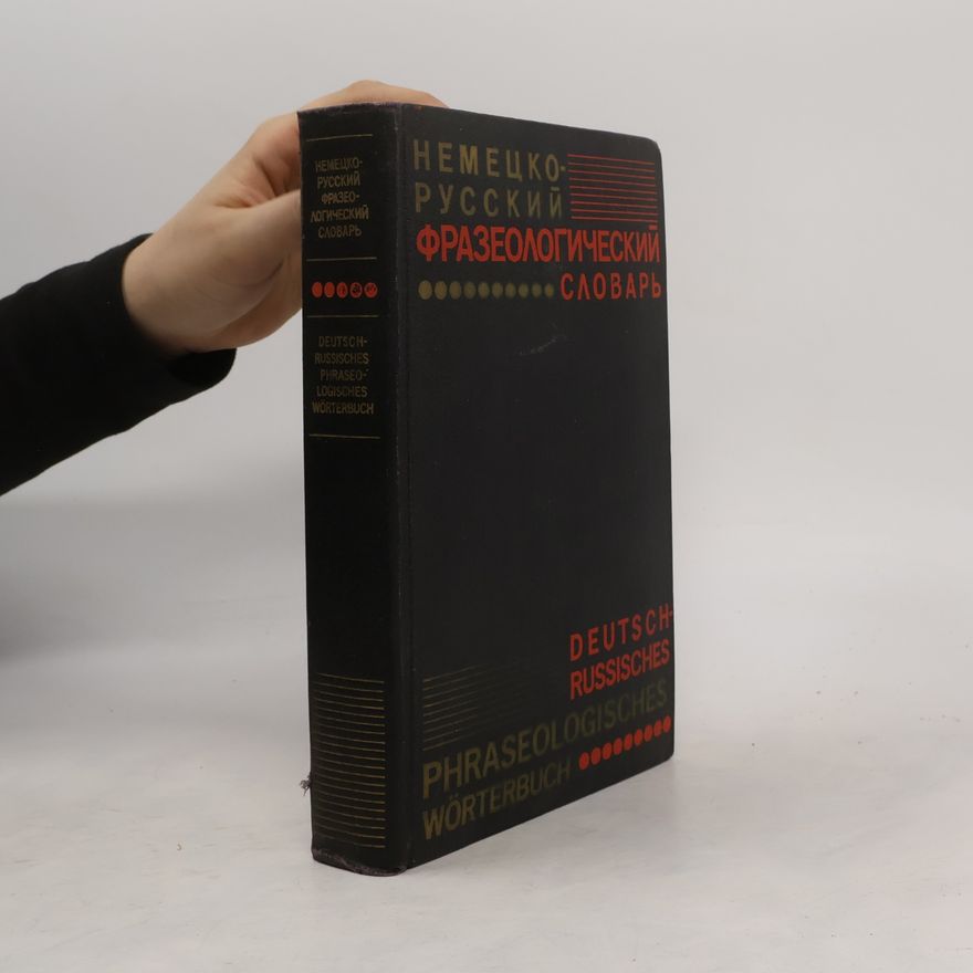 Autorenkollektiv Немецко-русский фразеологический словарь Deutsch-russisches phraseologisches Wörterbuch