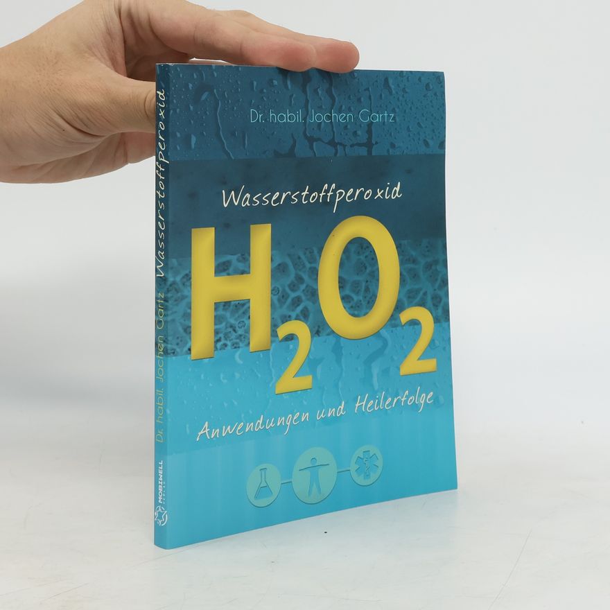 Jochen Gartz Wasserstoffperoxid