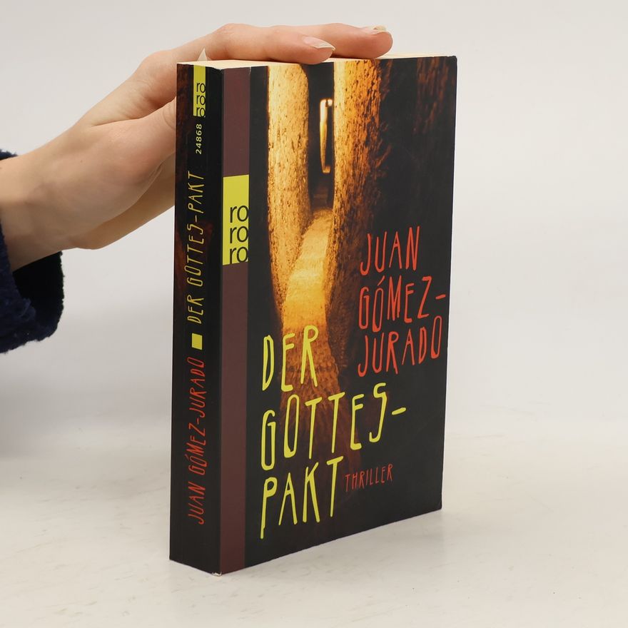 Juan Gómez-Jurado Der Gottes-Pakt
