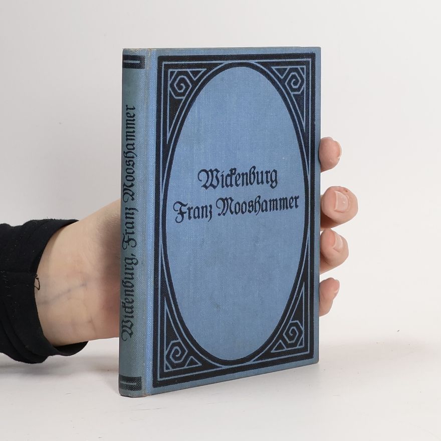 Franz Mooshammer  Wickenburg